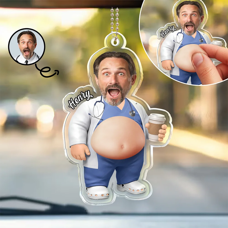 Humorous,Nurse,Custom Photo,Cut-Face Photo - Custom Photo Funny Belly Healthcare Heroes - Personalized Squishy Acrylic Car Hanger