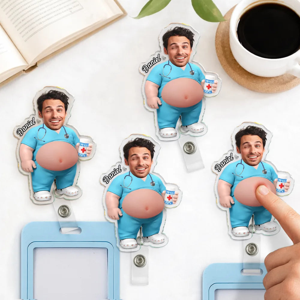 Humorous,Nurse,Custom Photo,Cut-Face Photo - Custom Photo Funny Belly Healthcare Heroes - Personalized Squishy Badge Reel