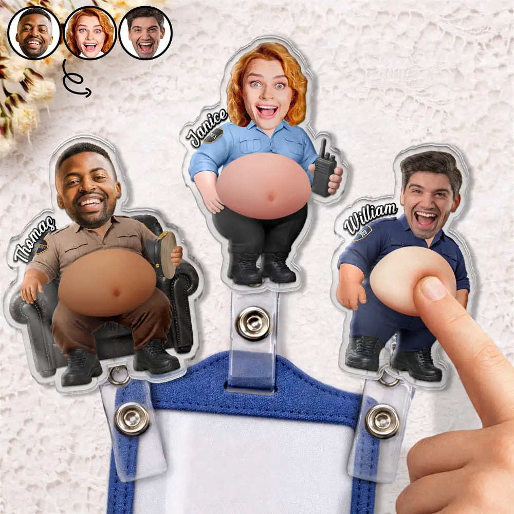 Humorous,Officer,Custom Photo,Cut-Face Photo - Custom Photo Funny Belly Police Officer On Duty - Personalized Squishy Badge Reel