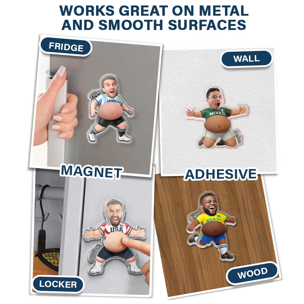 Custom Photo, Football (Soccer), Gift For Men, Gift For Yourself, Humorous, Summer Soccer Games, Cut-Face Photo - Custom Photo Funny Belly Score A Goal - Personalized Squishy Acrylic Fridge Magnet
