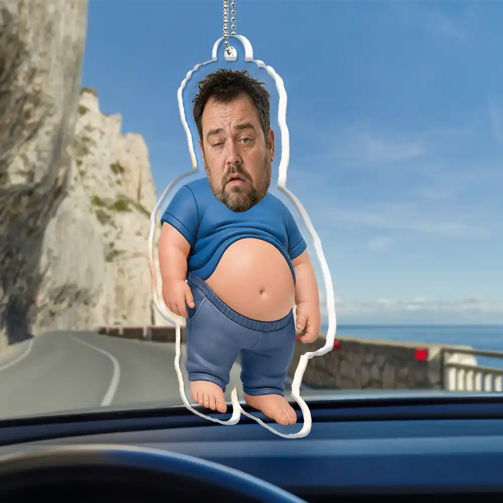Gift For Father,Custom Photo,Humorous,Cut-Face Photo - Custom Photo Funny Dad Bod Belly - Personalized Acrylic Car Hanger