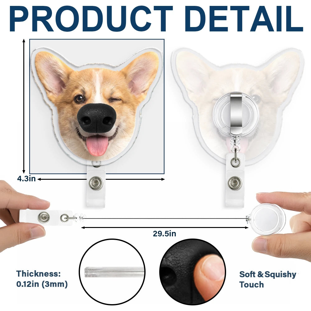 Art Design,Humorous,Dog Lovers,Pet Lovers,Photo - Squishy Dog Nose - Custom Photo Funny Dog Nose - Personalized Squishy Badge Reel