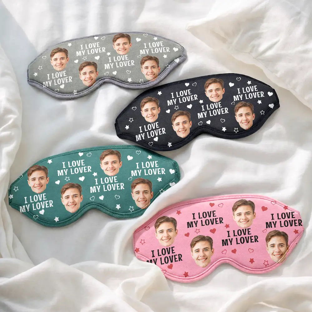 Gift For Couples,Old Couples,Gift For Husband,Gift For Wife,Gift For Boyfriend,Gift For Girlfriend,Custom Photo,Love - Custom Photo Funny I Love My Lover - Personalized 3D Sleep Mask