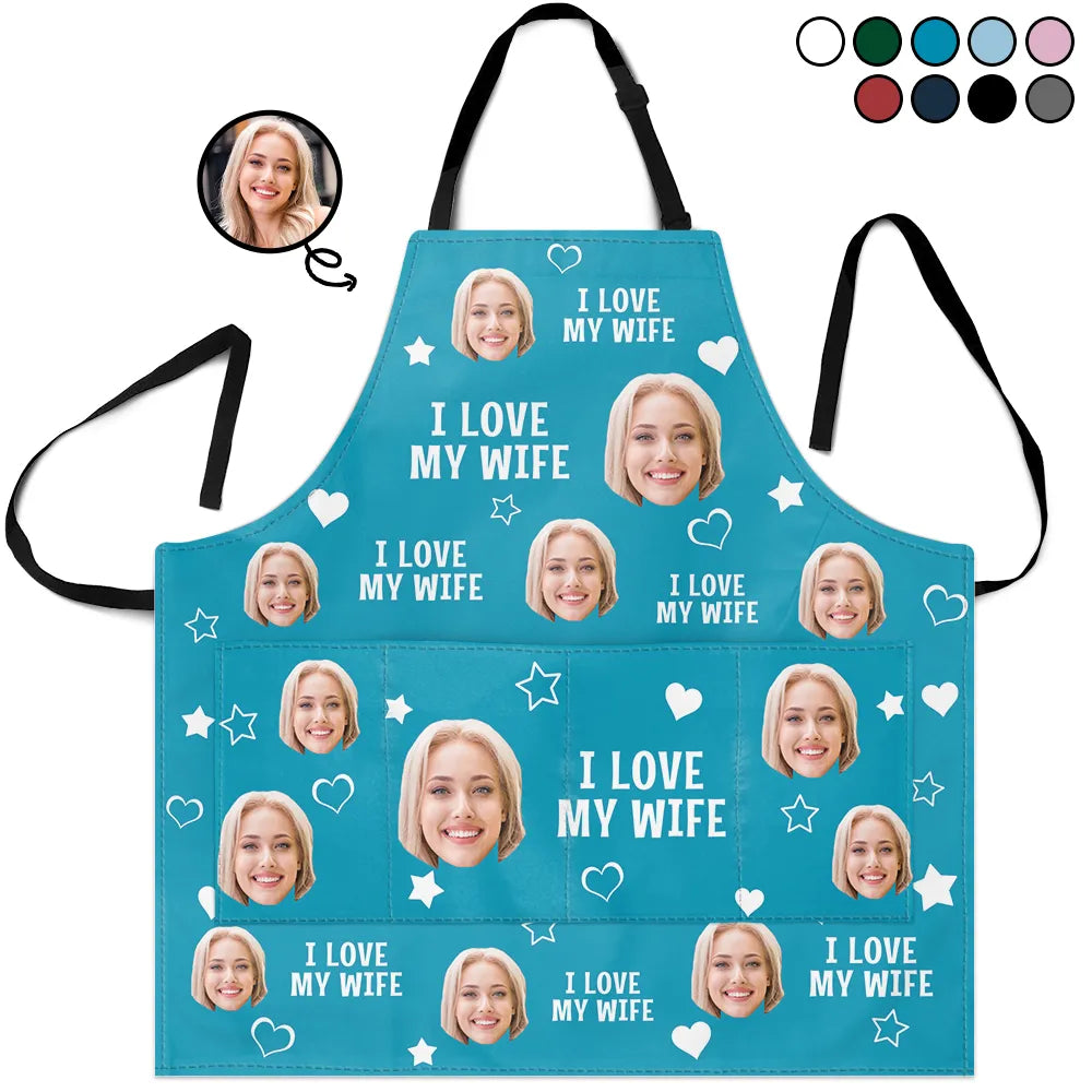 Custom Photo Funny I Love My Wife Husband - Personalized Apron