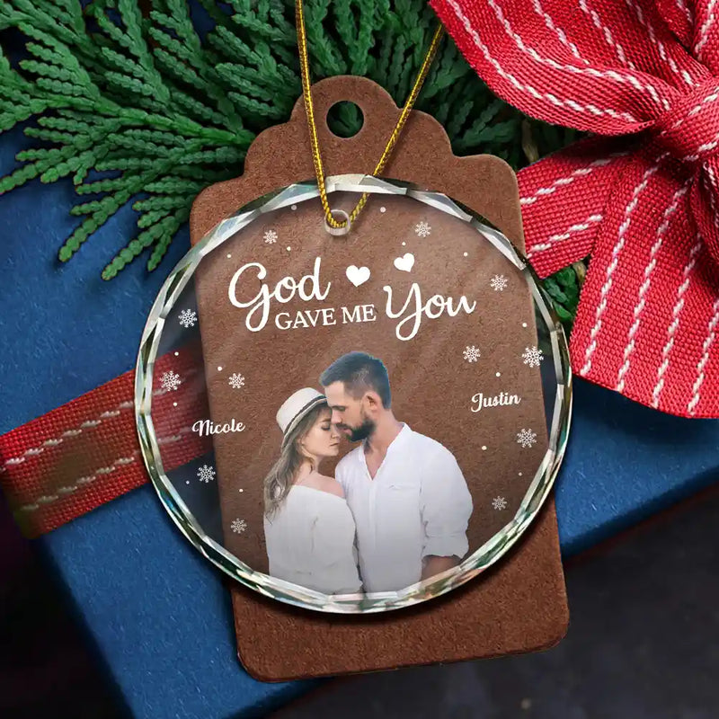 Gift For Couples - Custom Photo God Gave Me You - Personalized Circle Glass Ornament