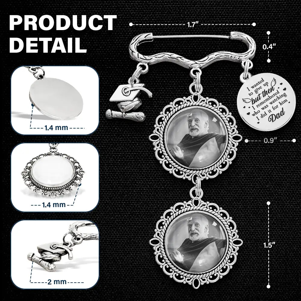 Graduation,Family,Love - Custom Photo Graduation I Remembered Who Was Watching - Personalized Graduation Tassel Pin