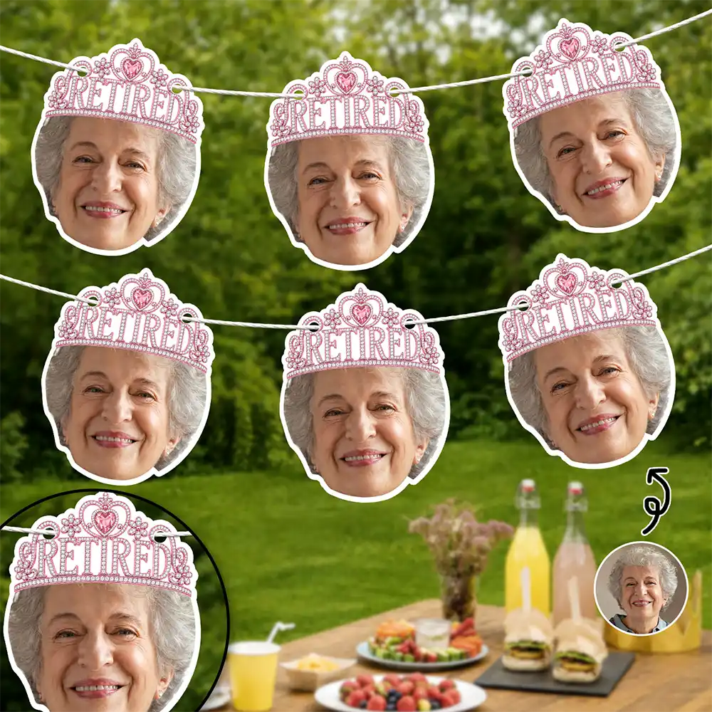 Custom Photo, Retirement, Gift For Yourself, Humorous, Cut-Face Photo, Icon - Custom Photo Happy Retirement Queen, King - Personalized Garland Banner