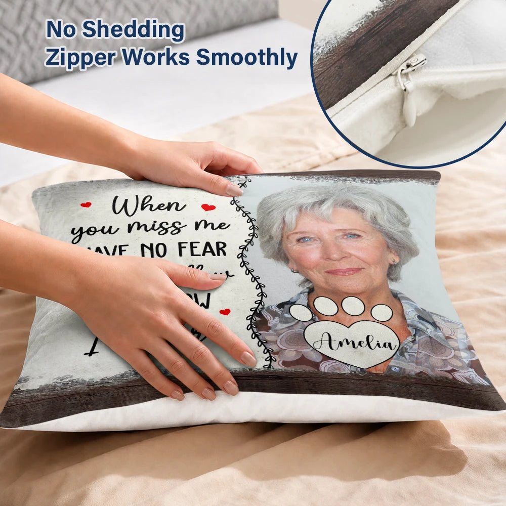 Custom Photo Have No Fear Hug This Pillow - Memorial Gift - Personalized Pillow