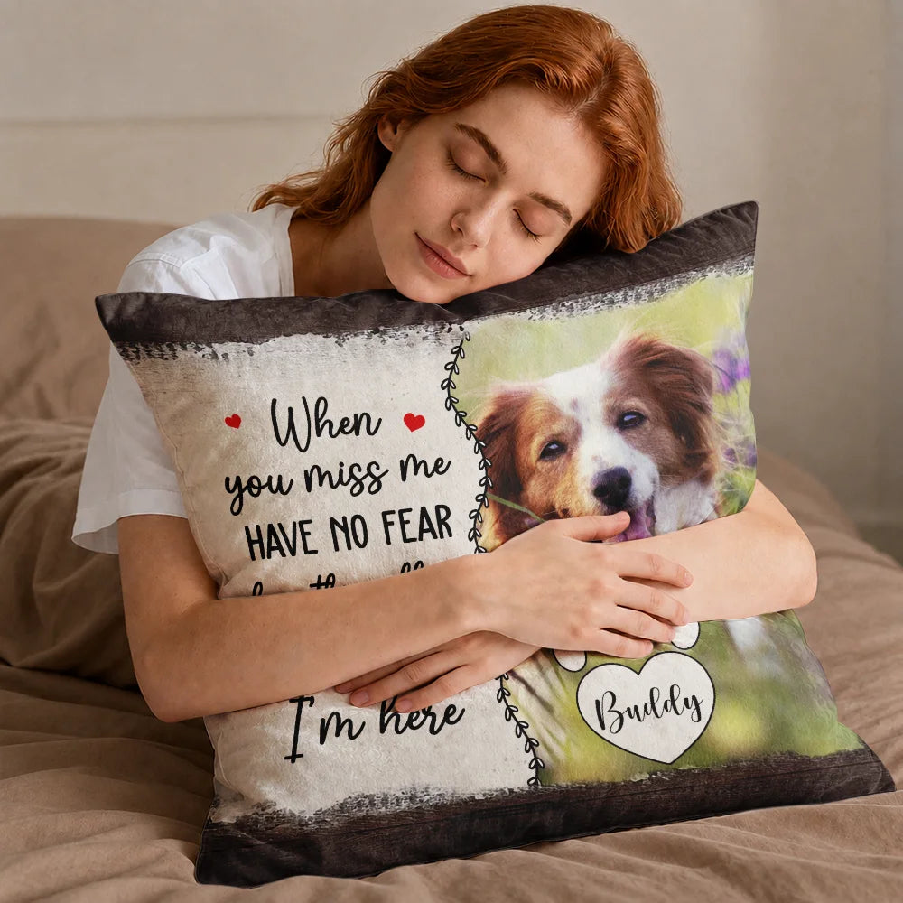 Custom Photo Have No Fear Hug This Pillow - Memorial Gift - Personalized Pillow