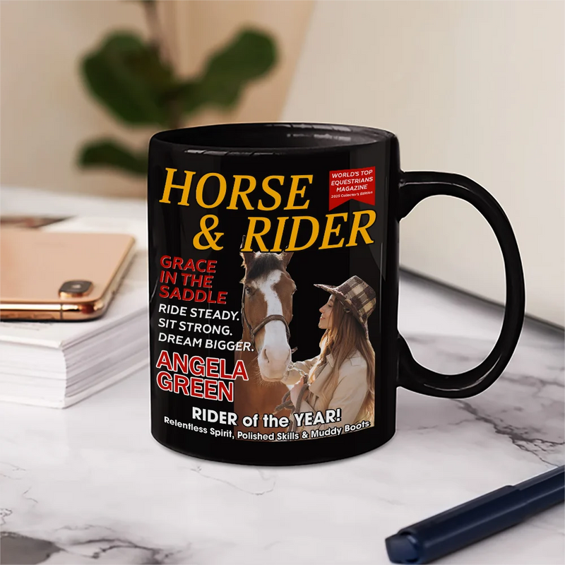 Gift For Yourself,Happy,Gift For Women,Gift For Men - Custom Photo Horse And Rider Magazine - Personalized Mug