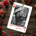 Christmas,Custom Photo,Romantic,Gift For Couples,Dynamic Photo-Custom Photo How Lucky Are We Playing Card - Personalized Custom Shaped Acrylic Ornament