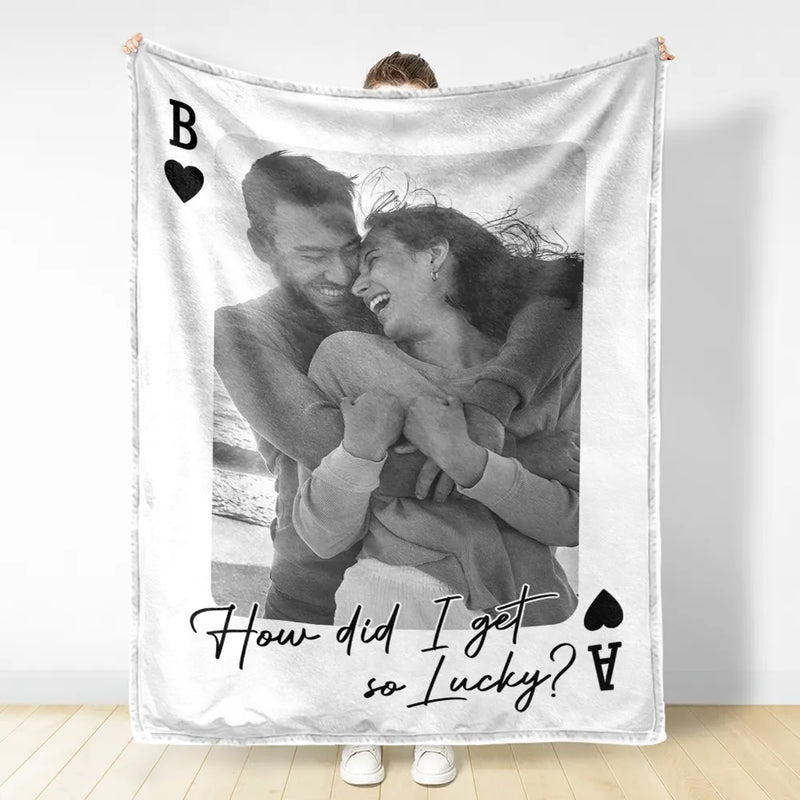 Gift For Couples,Old Couples,Gift For Husband,Gift For Wife,Gift For Boyfriend,Gift For Girlfriend,Love - Custom Photo How Lucky Are We Playing Card - Personalized Fleece Blanket, Sherpa Blanket