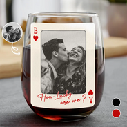 Gift For Couples,Old Couples,Gift For Husband,Gift For Wife,Gift For Boyfriend,Gift For Girlfriend,Love,Custom Photo - Custom Photo How Lucky Are We Playing Card - Personalized Stemless Wine Glass
