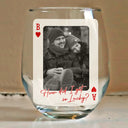 Gift For Couples,Old Couples,Gift For Husband,Gift For Wife,Gift For Boyfriend,Gift For Girlfriend,Love,Custom Photo - Custom Photo How Lucky Are We Playing Card - Personalized Stemless Wine Glass