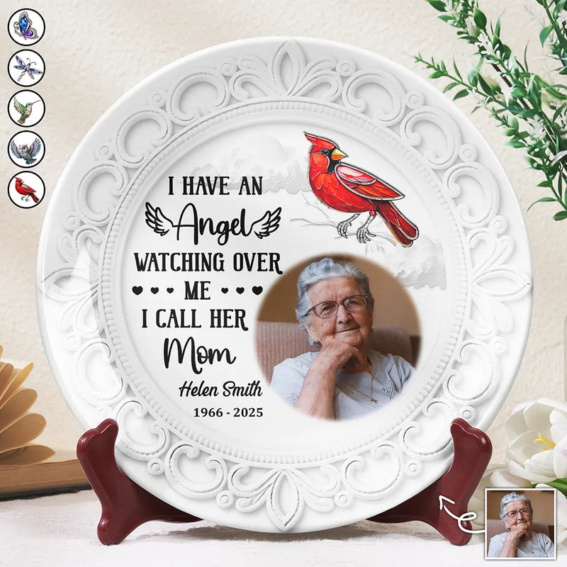 Memorial,Family,Sad,Gift For Mother - Custom Photo I Have An Angel Watching Over Me - Personalized Ceramic Plate
