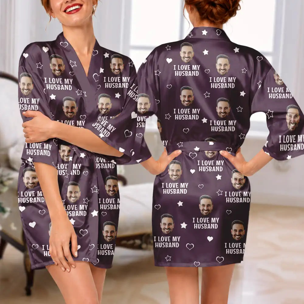 Gift For Wife, Humorous, Custom Photo, Gift For Couples, Cut-Face Photo - Custom Photo I Love My Husband Boyfriend - Personalized Satin Robe