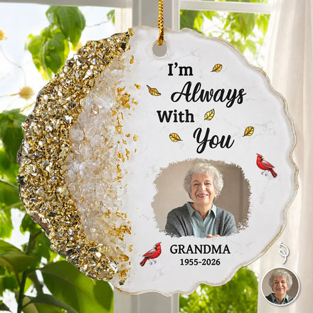 Custom Photo I'm Always With You Memorial Gift For Family, Friends - Personalized Resin Ornament