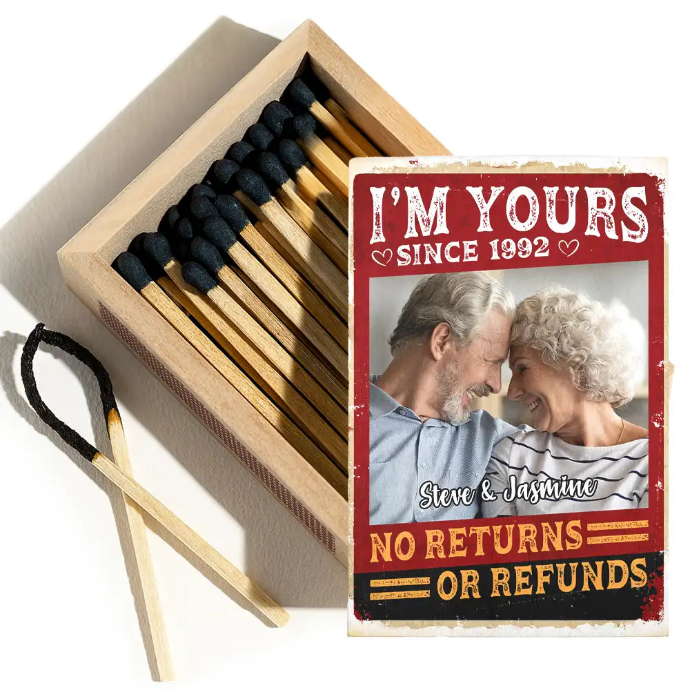 Gift For Couples, Gift For Husband, Gift For Boyfriend, Gift For Wife, Gift For Girlfriend, Love - Custom Photo I'm Yours No Returns Or Refunds Vintage - Personalized Wooden Matchbox