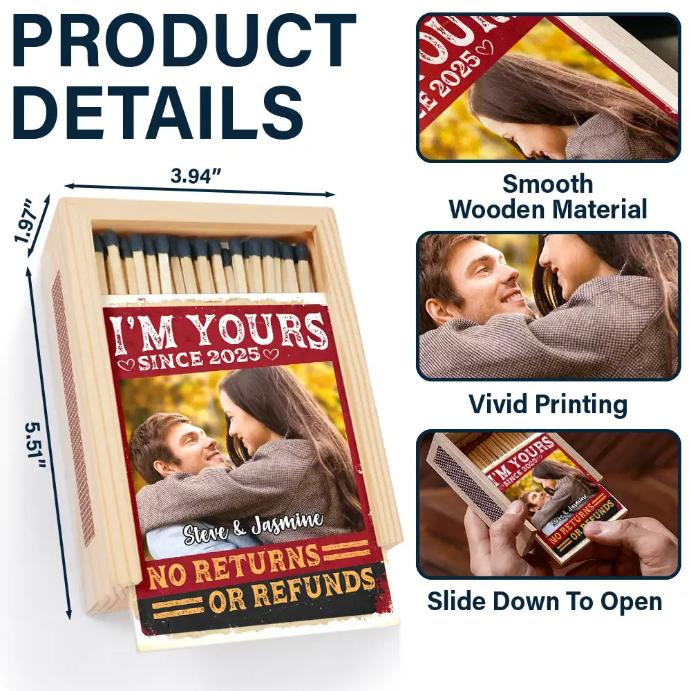 Gift For Couples, Gift For Husband, Gift For Boyfriend, Gift For Wife, Gift For Girlfriend, Love - Custom Photo I'm Yours No Returns Or Refunds Vintage - Personalized Wooden Matchbox