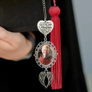 Graduation, Gift For Yourself, Custom Photo, Memorial, Sad - Custom Photo If Heaven Weren't So Far Away - Personalized Graduation Tassel Charm