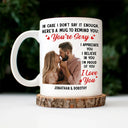 Gift For Couples,Gift For Husband,Gift For Wife,Gift For Girlfriend,Gift For Boyfriend,Love - Custom Photo In Case I Don't Say It Enough Couples - Personalized Mug