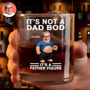 Gift For Father, Custom Photo, Humorous, Cut - Face Photo - Custom Photo It's Not A Dad Bod Father Figure - Personalized Whiskey Glass