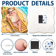 Custom Photo, Beach, Summer, Gift For Yourself, Humorous, Cut-Face Photo - Custom Photo Life Is Better At The Beach - Personalized Squishy Acrylic Fridge Magnet