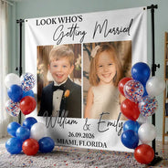 Humorous, Custom Photo, Gift For Couples, Wedding, Dynamic Photo - Custom Photo Look Who's Getting Married Couple - Personalized Backdrop