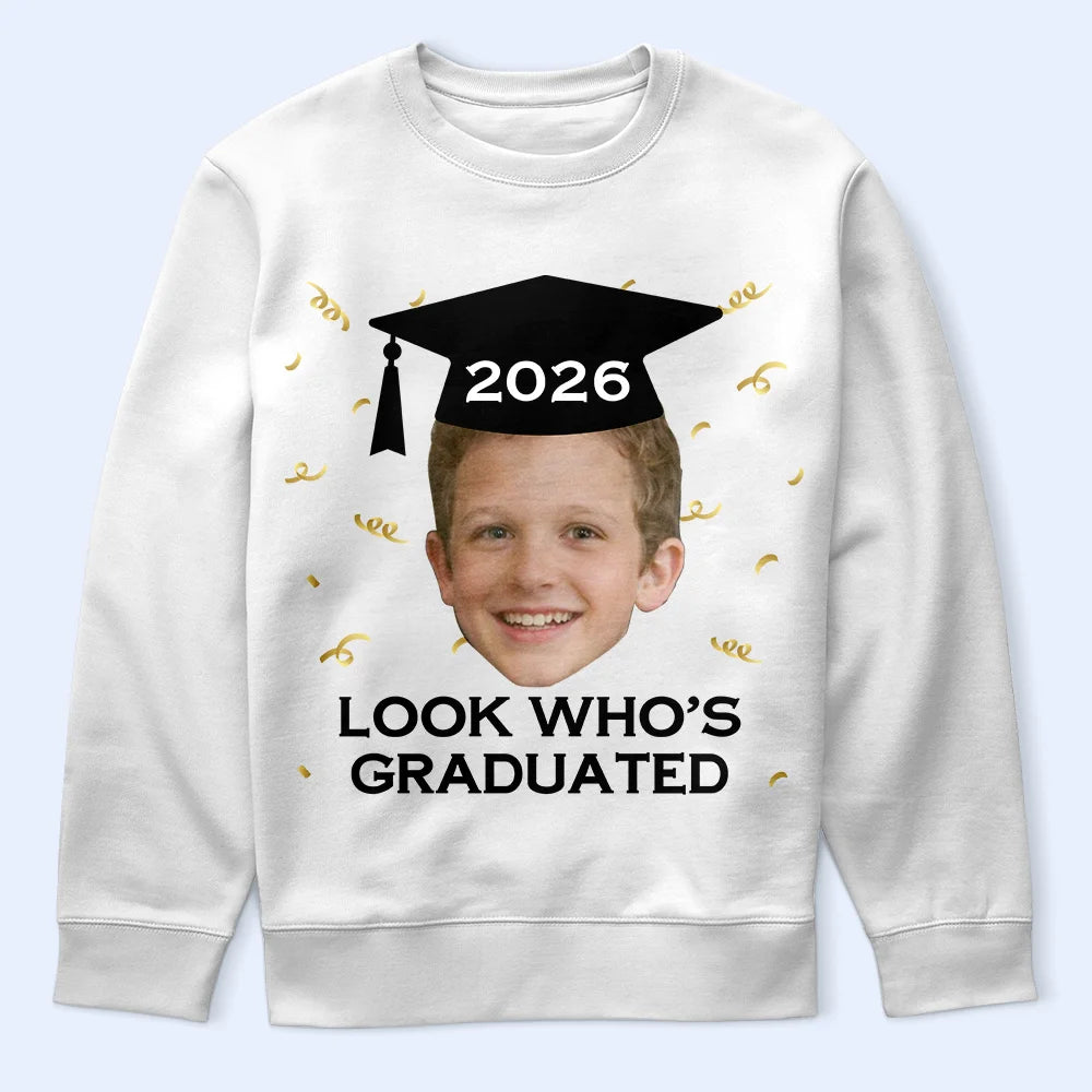 Parents,Gift For Grandparents,Gift For Mother,Gift For Father,Graduation,Custom Photo,Happy - Custom Photo Look Who's Graduated - Personalized T Shirt