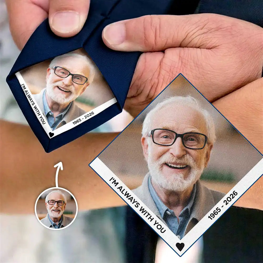 Memorial,Gift For Husband,Gift For Yourself,Gift For Men,Gift For Grandpa,Gift For Father,Gift For Brothers - Custom Photo Memorial I'm Always With You - Personalized Fabric Tie Patch
