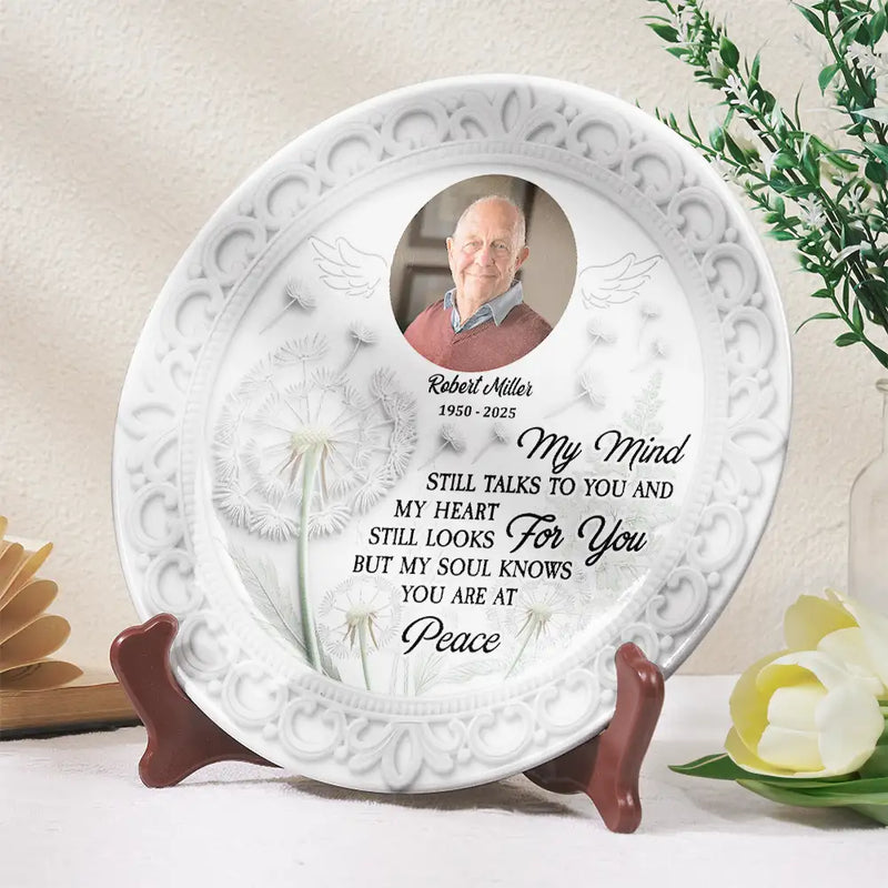 Memorial,Family,Sad,Gift For Mother - Custom Photo Memorial My Mind Still Talks To You - Personalized Ceramic Plate