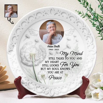Custom Photo Memorial My Mind Still Talks To You - Personalized Ceramic Plate
