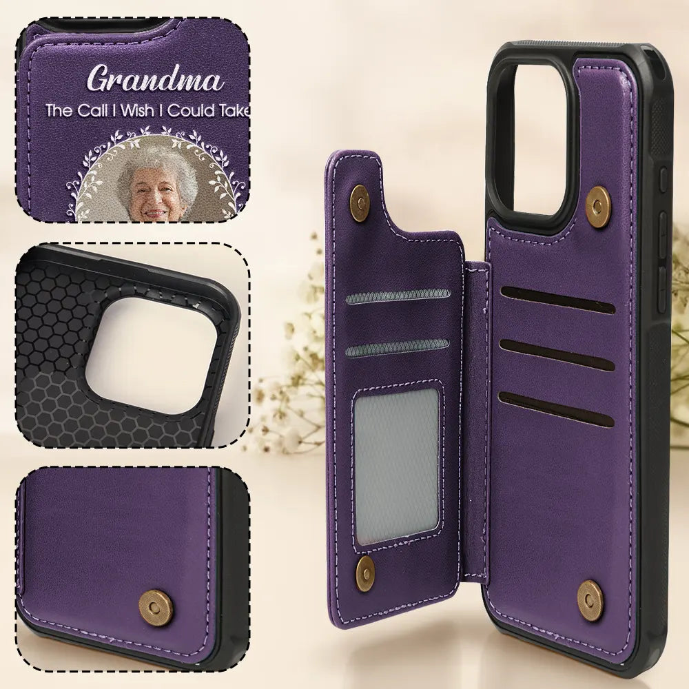 Memorial,Sad,Family - Custom Photo Memorial The Call I Wish I Could Make - Personalized Leather Flip Wallet Phone Case