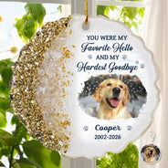 Custom Photo,Pet Memorial,Sympathetic,Pet Lovers,Memorial,Upload Full Photo - Custom Photo My Favorite Hello And My Hardest Goodbye - Personalized Resin Ornament