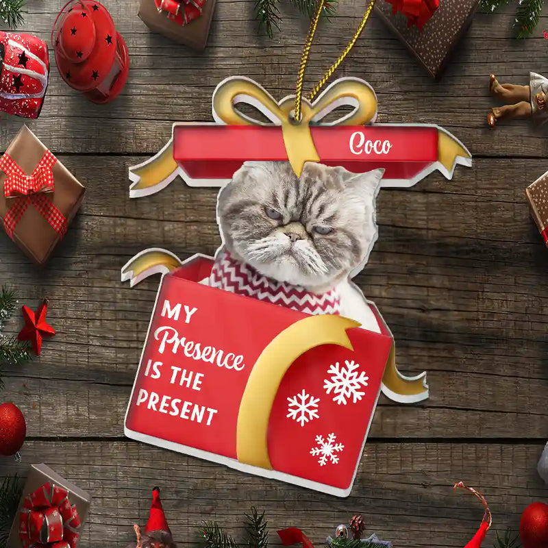 Pet Lovers, Cat Lovers, Dog Lovers, Funny, Christmas - Custom Photo My Presence Is The Present - Personalized Custom Shaped Acrylic Ornament