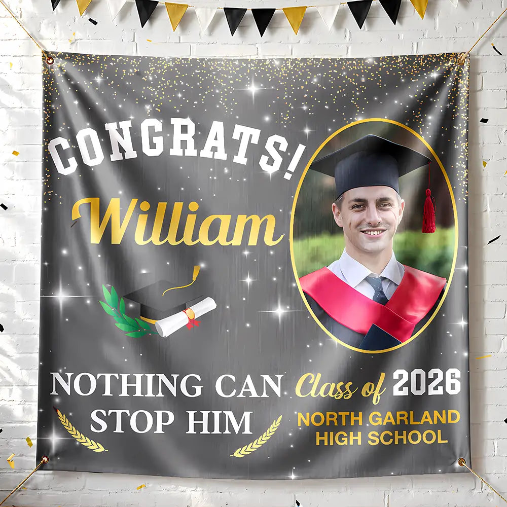 Happy,Graduation,Family,Custom Photo,Gift For Daughter,Gift For Grandkids,Photo,Proud - Custom Photo Nothing Can Stop Her Graduation - Personalized Backdrop