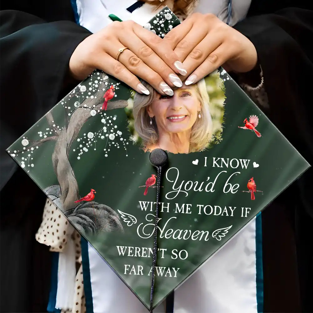 Memorial,Family,Graduation,Sad - Custom Photo On Your Graduation Day Memorial - Personalized Graduation Cap Topper