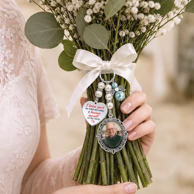 Sentimental,Custom Photo,Family,Wedding,Upload Full Photo - Custom Photo On Your Wedding Day Know That My Heart Is There - Personalized Photo Bouquet Charm