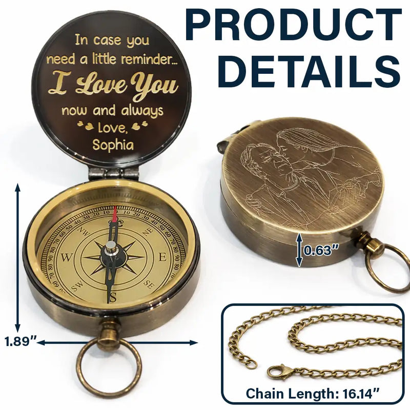 Gift For Father, Gift For Husband, Love - Custom Photo Outline Sketch In Case You Need A Little Reminder - Personalized Engraved Brass Compass