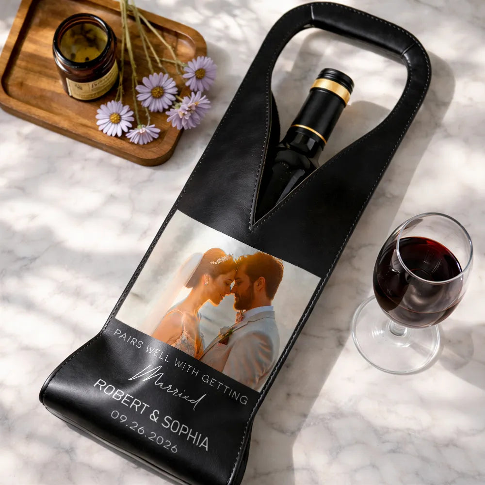 Custom Photo, Romantic, Gift For Couples, Wedding, Upload Full Photo - Custom Photo Pairs Well With Getting Married - Personalized Leather Wine Bag