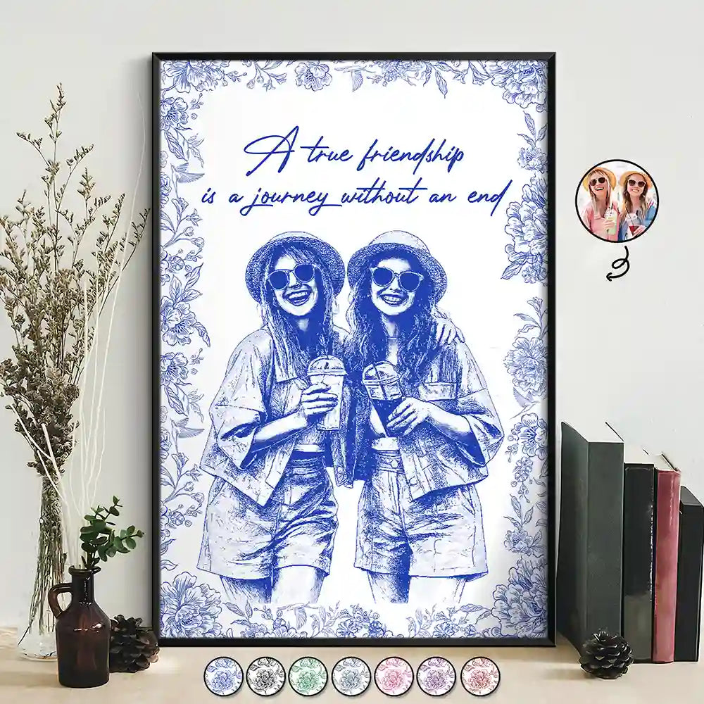 Custom Photo Pencil Sketch A True Friendship Is A Journey Without An End - Personalized Poster