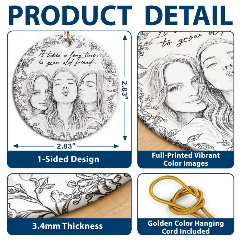 Art Design,Gift For Bestie,Christmas,Photo - Pencil Sketch - Remove BG,Happy - Custom Photo Pencil Sketch A True Friendship Is A Journey Without An End - Personalized Circle Ceramic Ornament