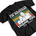 Gift For Mother, Custom Photo, Funny - Custom Photo Pencil Sketch Art Dear Mom Great Job We Are Awesome Thank You - Personalized T Shirt