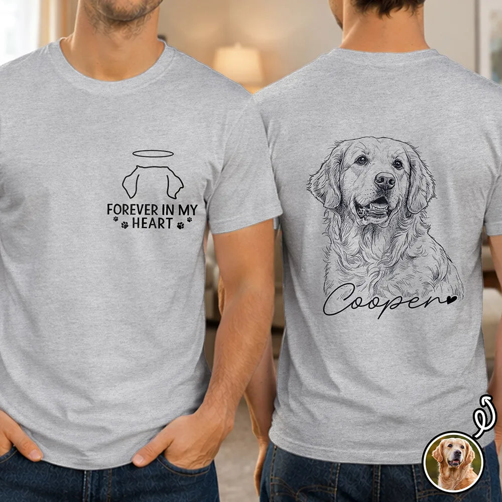 Pet Lovers,Pet Mom,Pet Dad,Dog Lovers,Dog Mom,Dog Dad,Cat Lovers,Cat Mom,Cat Dad,Non-Eng,Photo - Pencil Sketch,Sentimental - Custom Photo Pencil Sketch Forever In My Heart Memorial - Personalized T Shirt