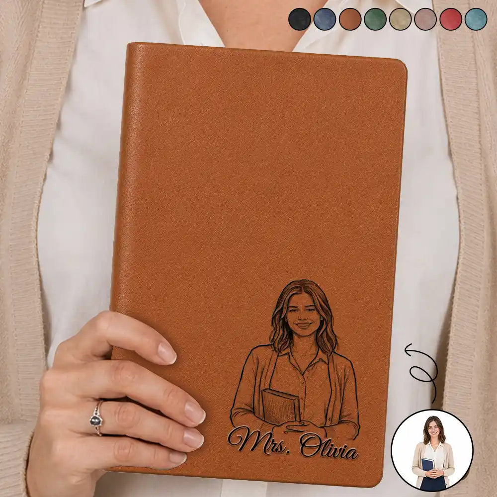 Grateful,Art Design,Teacher,Back To School,Retirement,Photo - Pencil Sketch - Remove BG - Custom Photo Pencil Sketch Funny Things My Students - Personalized Leather Journal