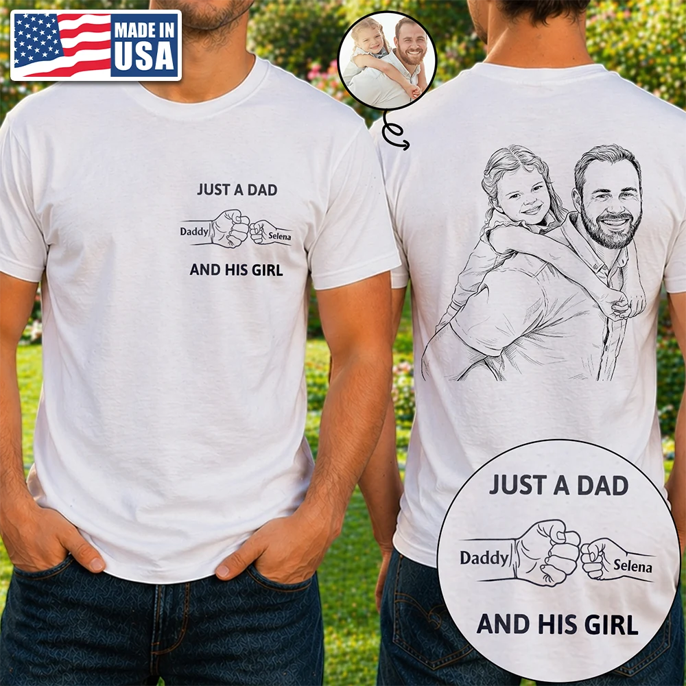 Father's Day Gifts, Custom Photo Pencil Sketch Just A Dad And His Girl - Personalized T Shirt