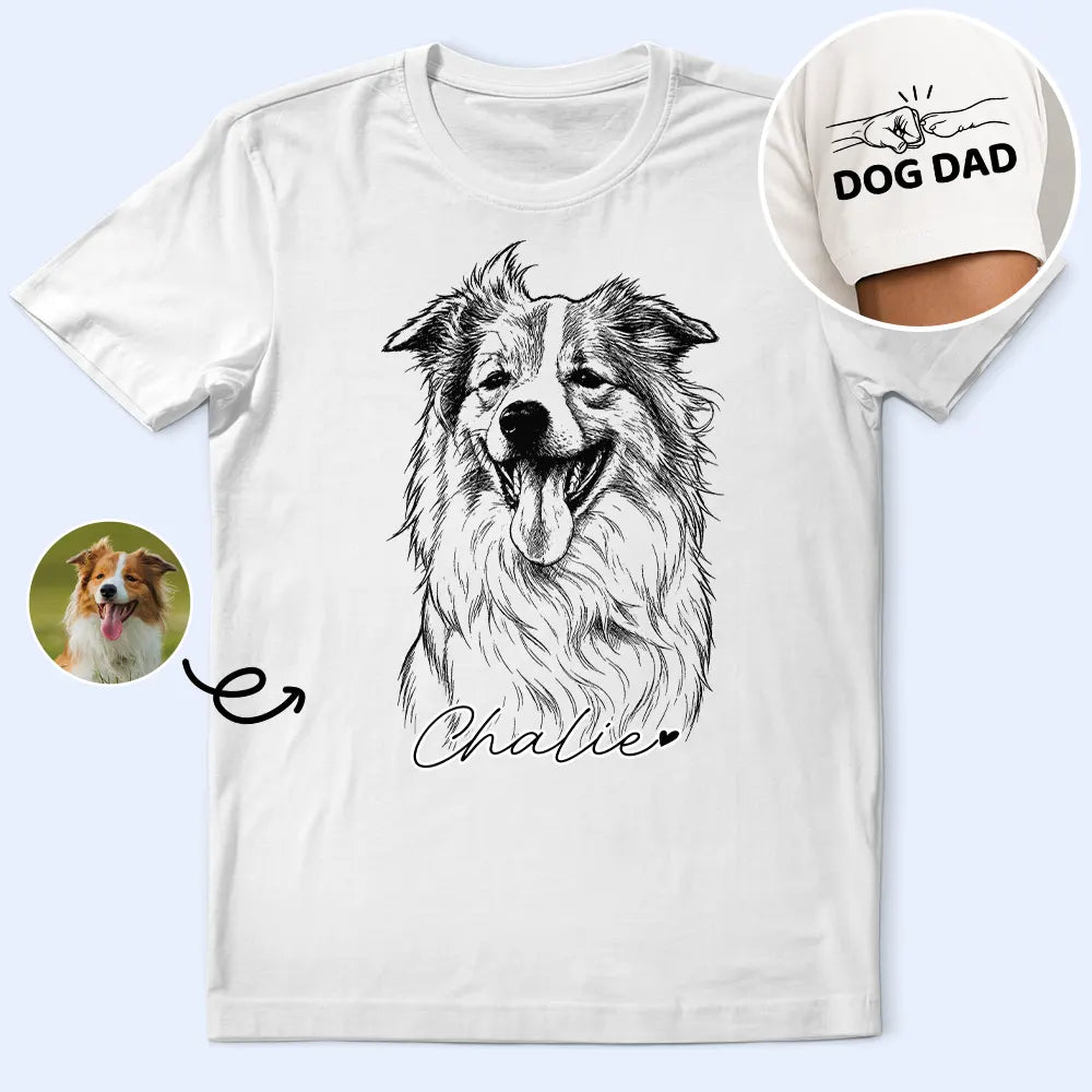 Pet Lovers,Pet Mom,Pet Dad,Dog Lovers,Dog Mom,Dog Dad,Cat Lovers,Cat Mom,Cat Dad,Non-Eng,Photo - Pencil Sketch,Adorable - Custom Photo Pencil Sketch Pet Dad Pet Mom - Personalized T Shirt