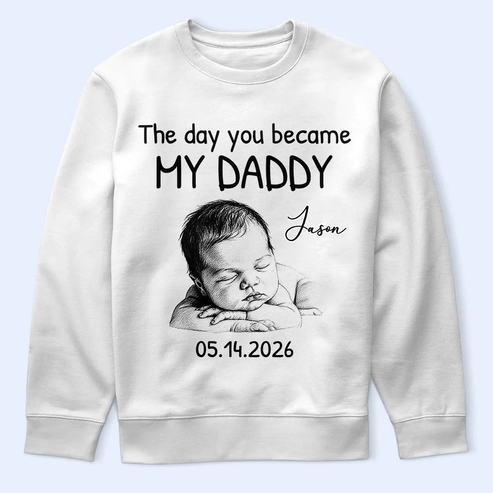 Custom Photo,New Dad,New Mom,New baby,Gift For Father,Photo - Pencil Sketch,Adorable - Custom Photo Pencil Sketch The Day You Became My Mom Dad - Personalized T Shirt