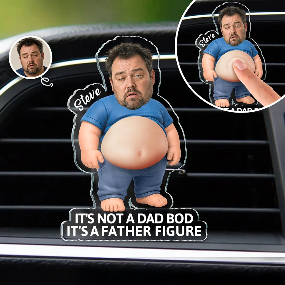 Humorous,Gift For Men,Custom Photo,Gift For Yourself,Cut-Face Photo - Custom Photo Poke Dad Bod Belly - Personalized Squishy Acrylic Car Vent Clip