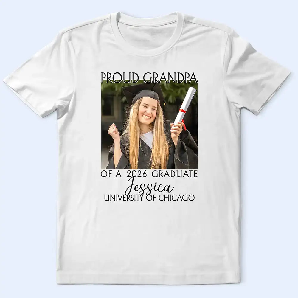 Parents, Gift For Grandparents, Gift For Mother, Gift For Father, Graduation, Custom Photo, Happy - Custom Photo Proud Family Of A 2026 Graduation - Personalized T Shirt
